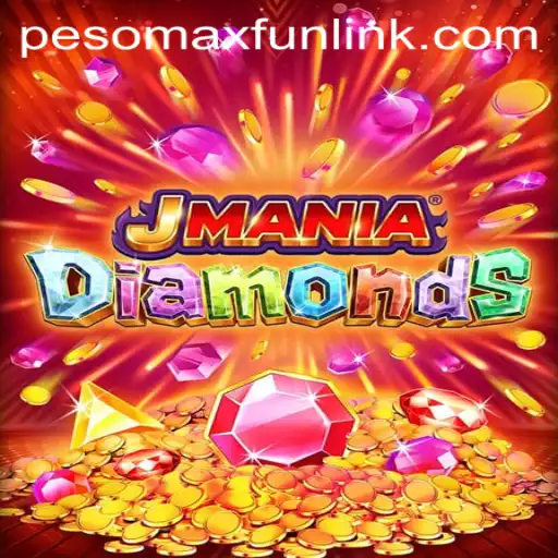 Discover the Exciting World of JManiaDiamonds with PESOMAXFUN