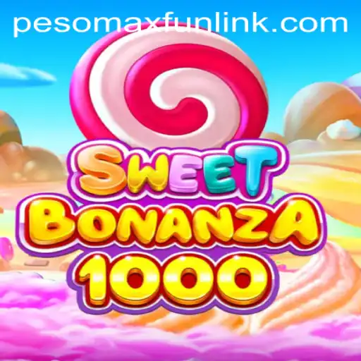 Exploring SweetBonanza1000: The Ultimate Gaming Adventure with PESOMAXFUN