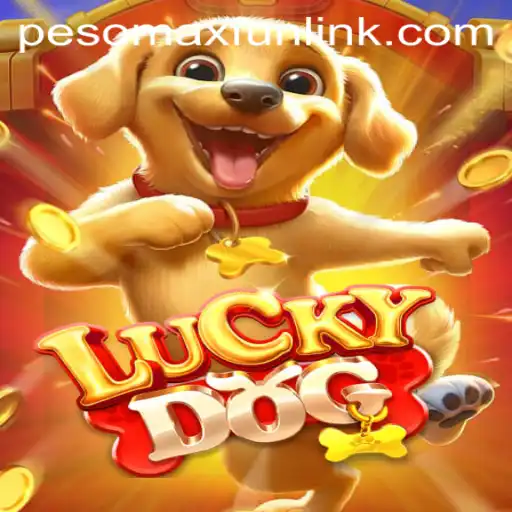 Discover the Exciting World of LuckyDog and the Thrill of PESOMAXFUN