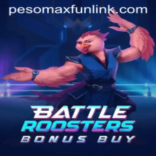 BattleRoostersBonusBuy: A Thrilling New Game with PESOMAXFUN